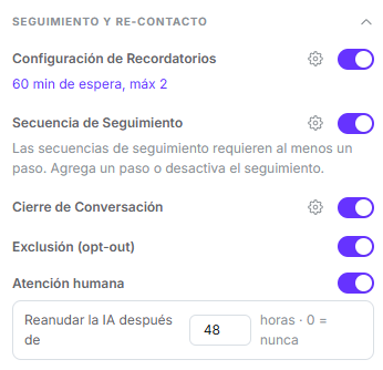 Grupo Seguimiento y Re-contacto con los interruptores de configuración de recordatorios, secuencia de seguimiento, cierre de conversación, exclusión y atención humana