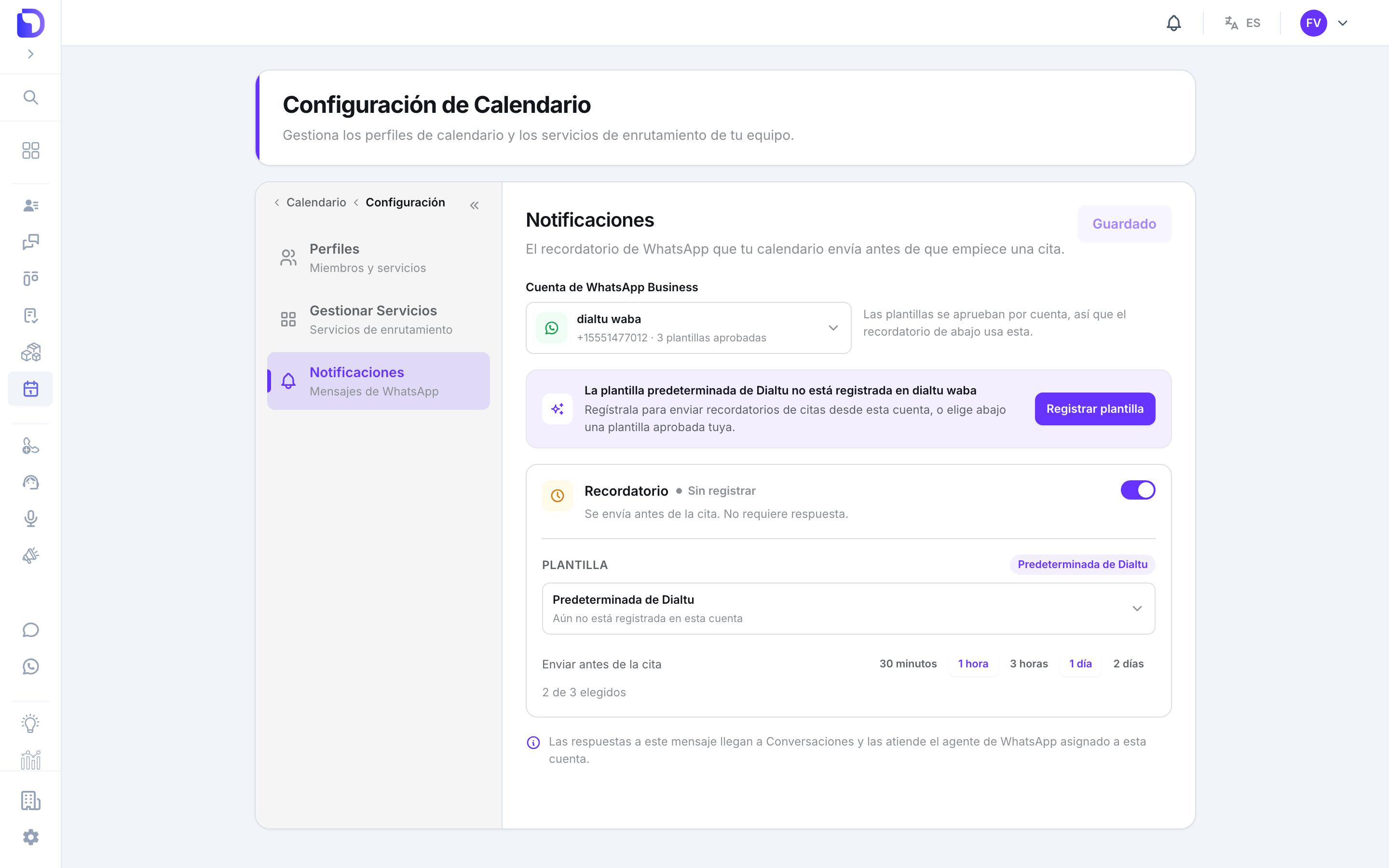 Pestaña Notificaciones de la configuración del calendario con la cuenta de WhatsApp Business dialtu waba, un aviso para registrar la plantilla predeterminada de Dialtu, el recordatorio activado con estado Sin registrar y las opciones Enviar antes de la cita con 1 hora y 1 día elegidos.