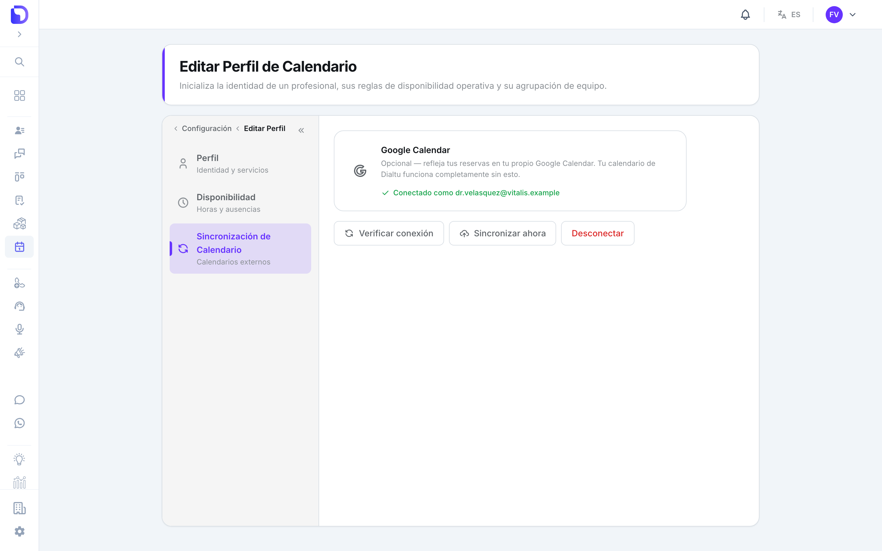 Pestaña Sincronización de Calendario del perfil con la tarjeta Google Calendar conectada como dr.velasquez@vitalis.example y los botones Verificar conexión, Sincronizar ahora y Desconectar.