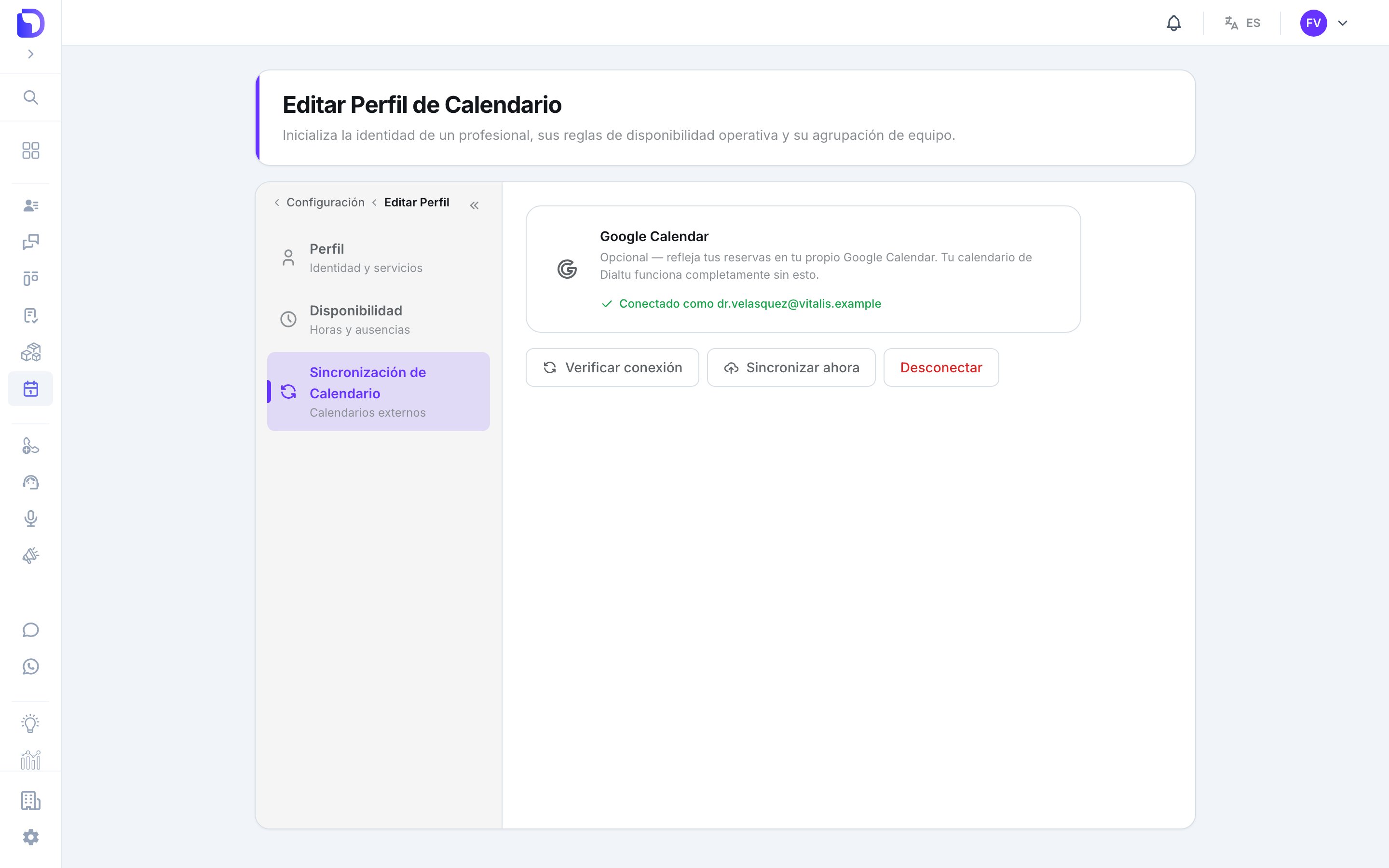 Pestaña Sincronización de Calendario del perfil con la tarjeta Google Calendar conectada como dr.velasquez@vitalis.example y los botones Verificar conexión, Sincronizar ahora y Desconectar.