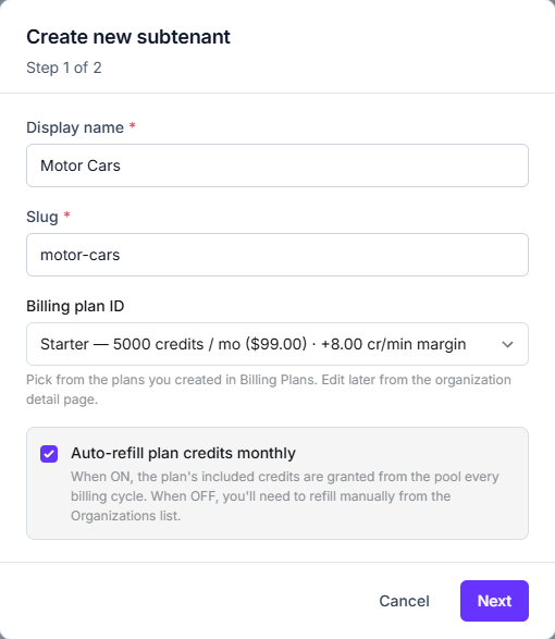 Create organization wizard step 1 with display name, slug, billing plan dropdown and the monthly auto-refill checkbox