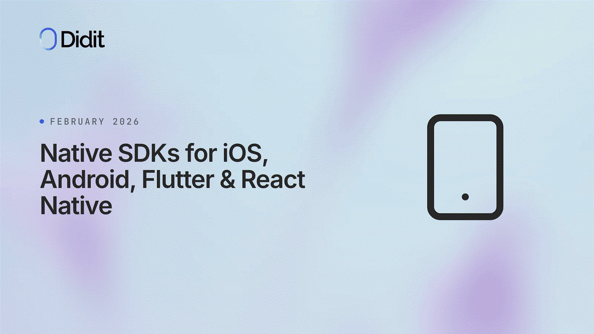 Didit native SDKs for Android, iOS, Flutter, and React Native