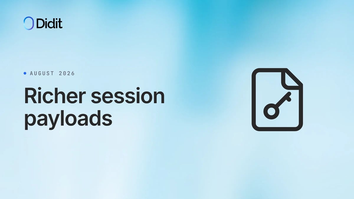 Didit card titled Richer session payloads