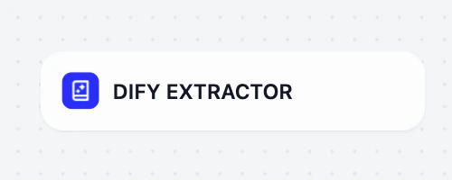 Dify Extractor