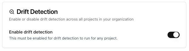 Enable drift detection toggle in settings