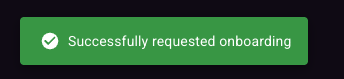 Successful onboarding request banner
