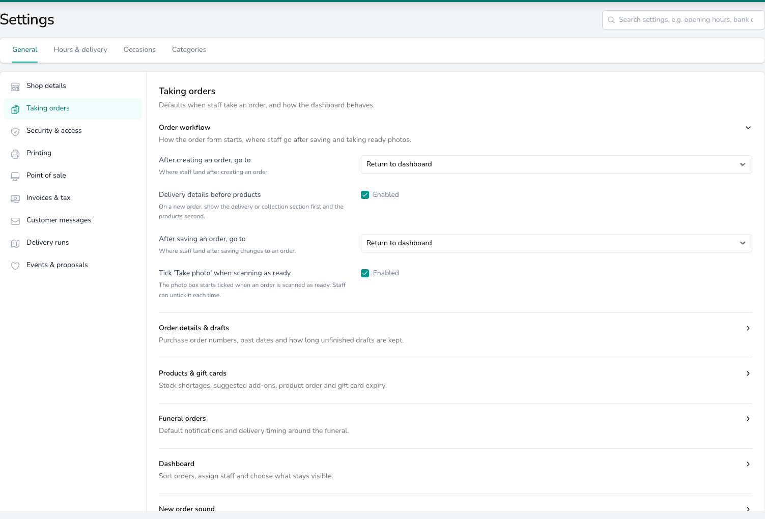 Taking orders group with the Order workflow section expanded. After creating an order go to is set to Return to dashboard, Delivery details before products is enabled, After saving an order go to is set to Return to dashboard and Tick Take photo when scanning as ready is enabled. Collapsed sections below are Order details & drafts, Products & gift cards, Funeral orders, Dashboard and New order sound.