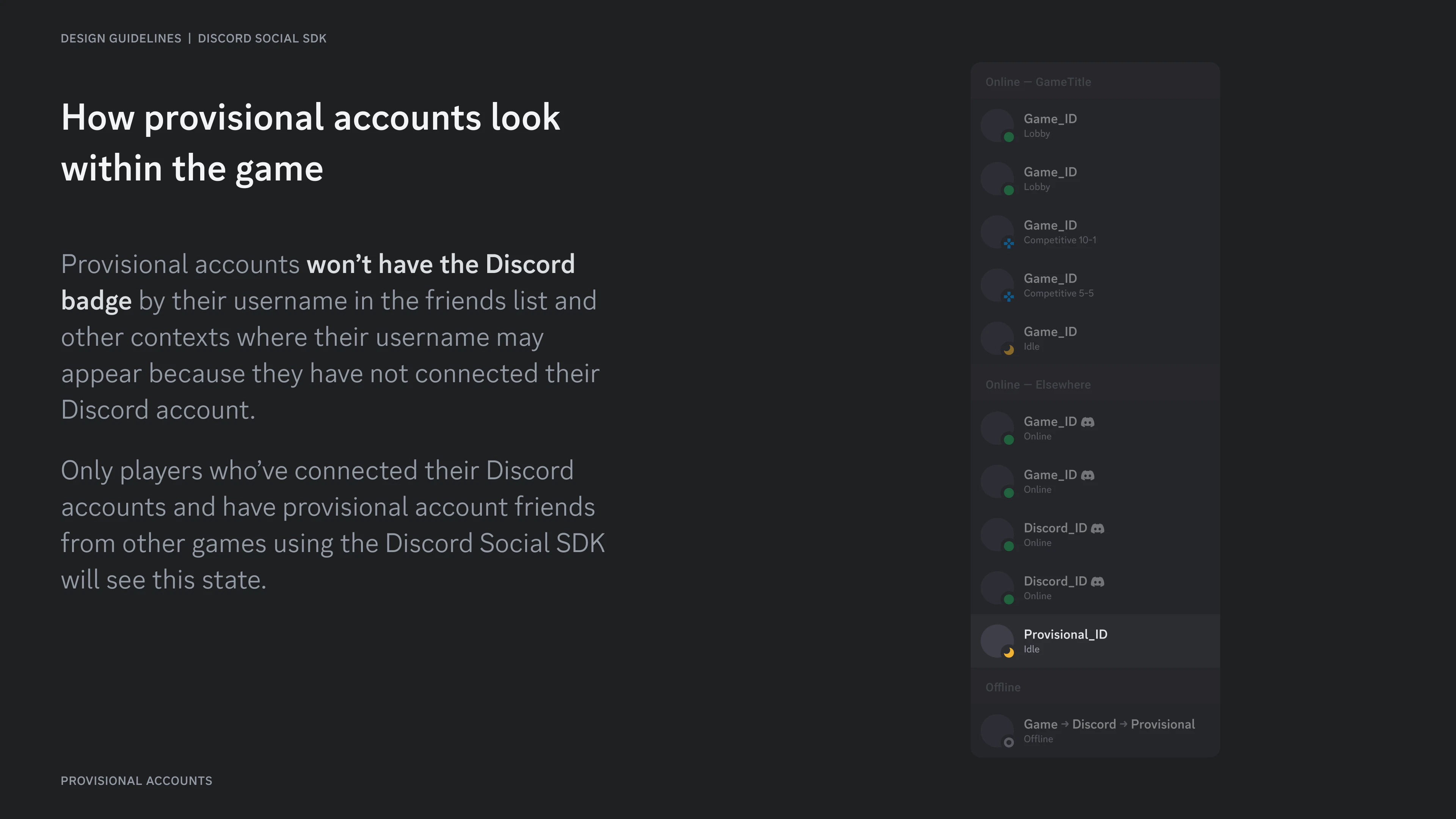 How provisional accounts look within the game