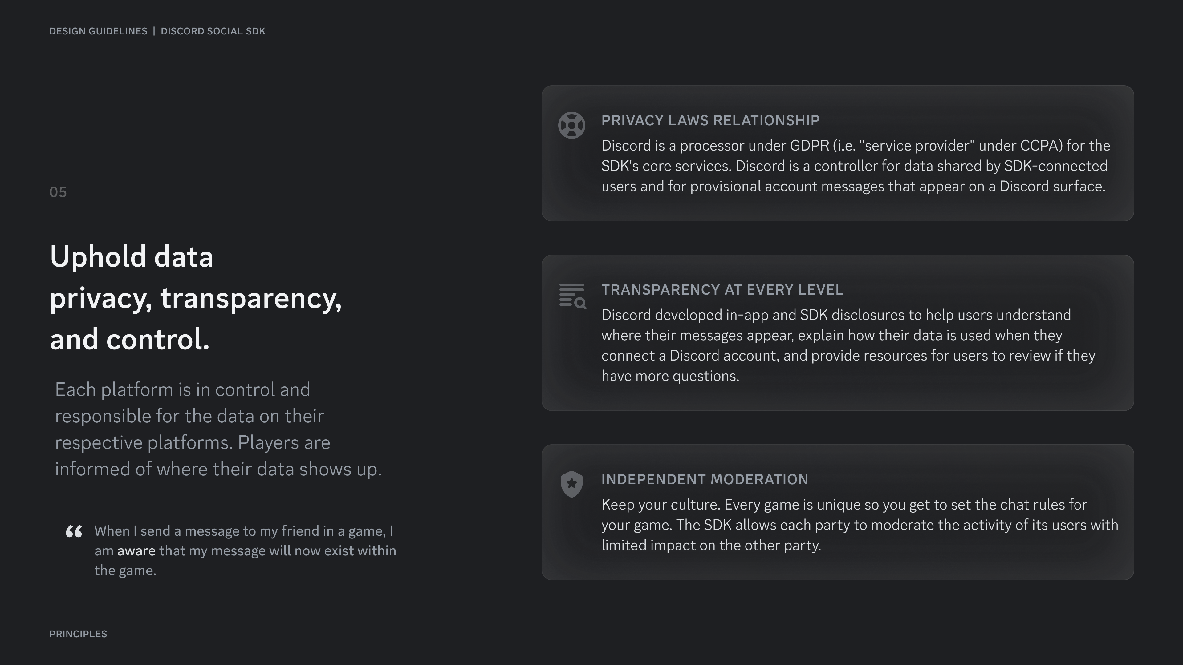 Uphold data privacy, transparency, and control