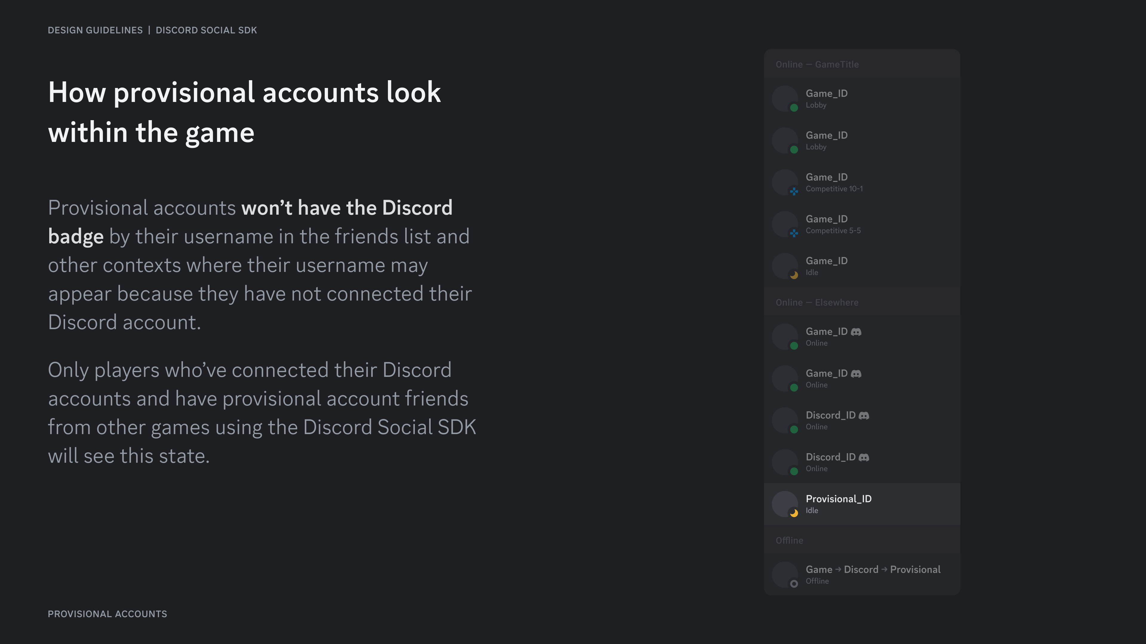 How provisional accounts look within the game