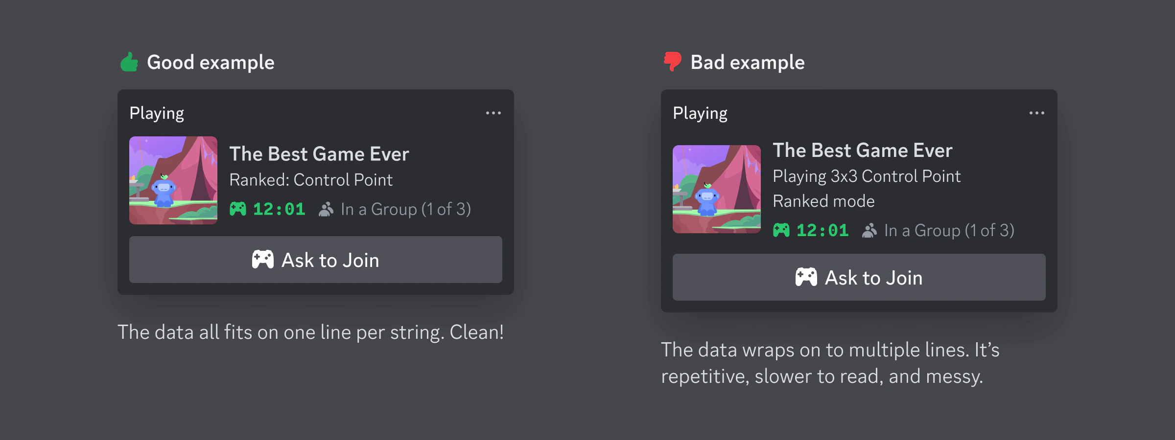 Example of a good rich presence string that is concise and easy to read compared to a bad string that is too long to fit on one line