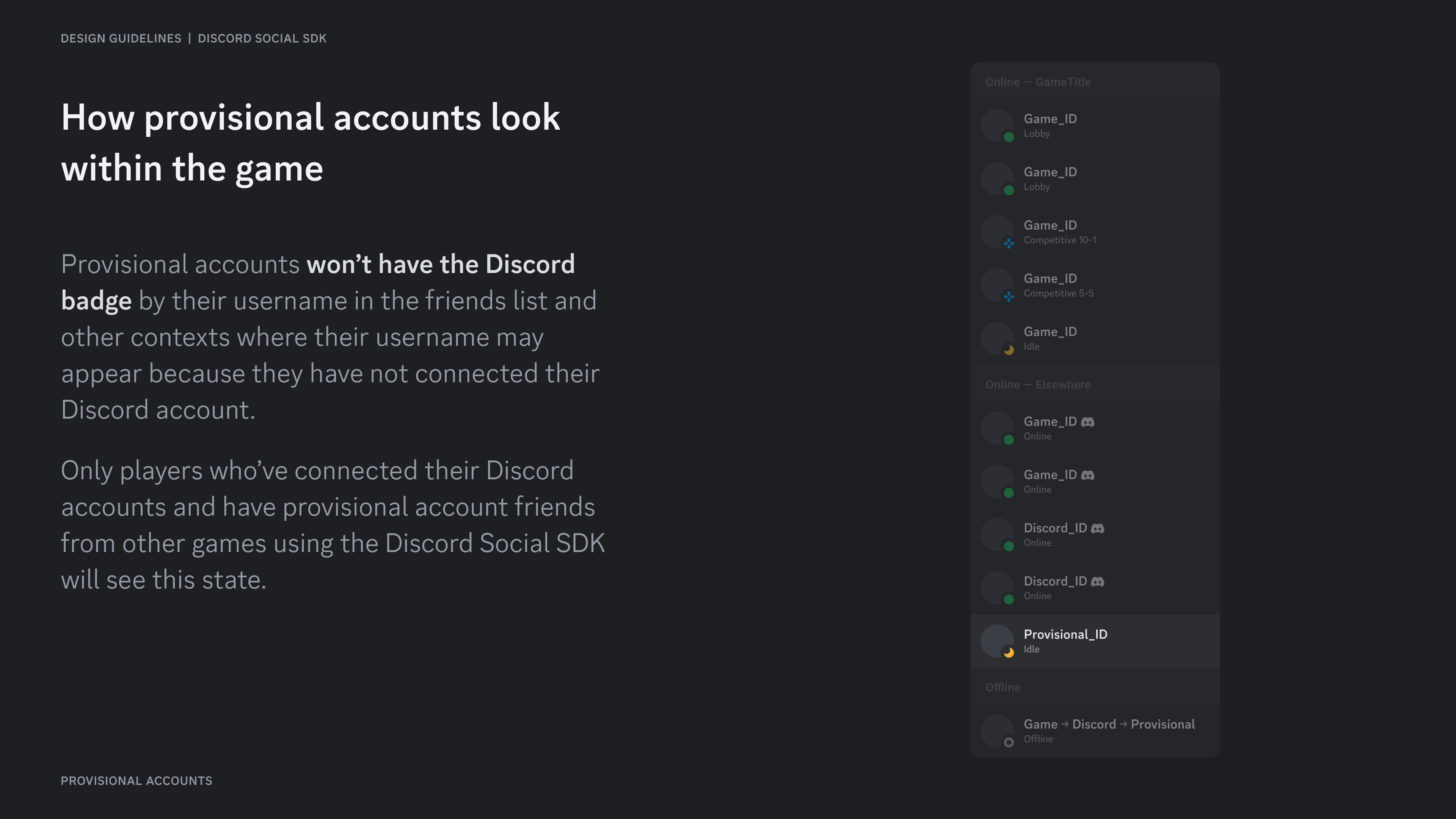 How provisional accounts look within the game
