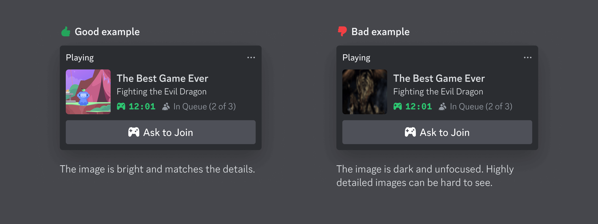 Example of a good rich presence icon that is clear and detailed compared to a bad icon that is too dark to see clearly