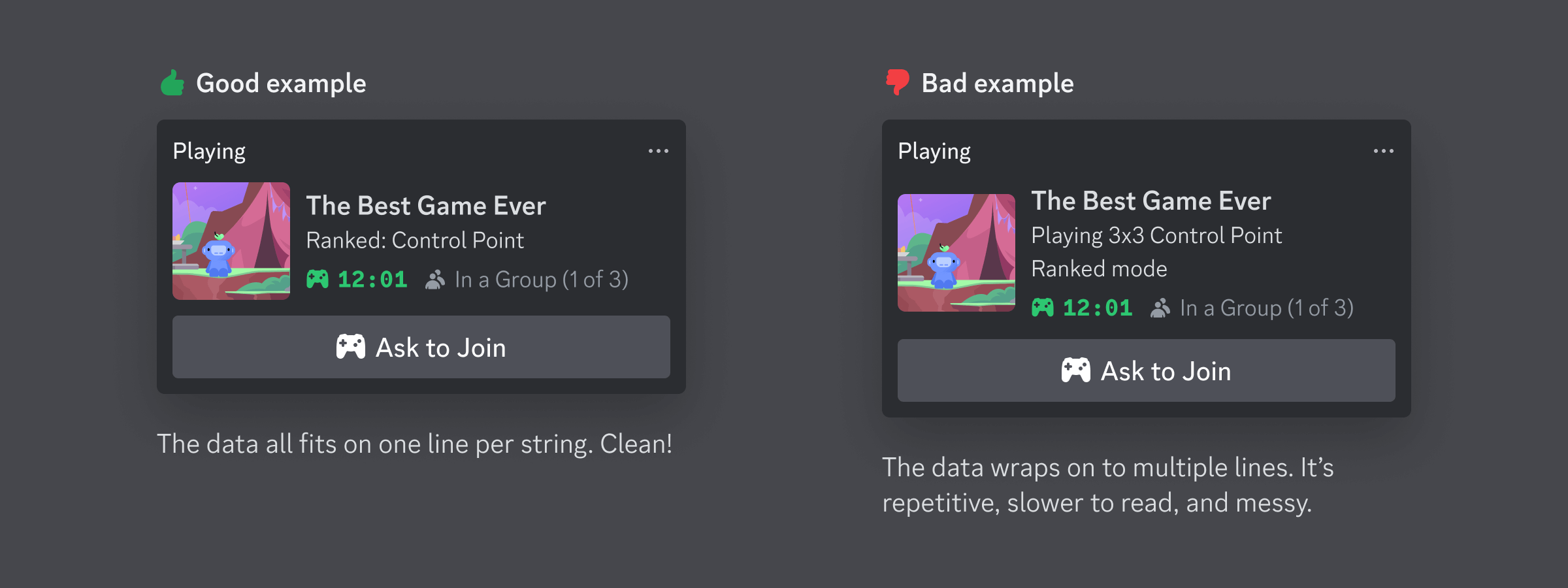 Example of a good rich presence string that is concise and easy to read compared to a bad string that is too long to fit on one line