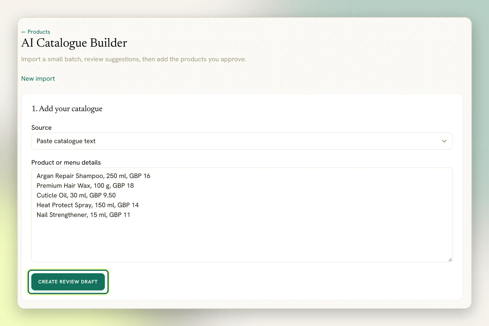 The AI Catalogue Builder with Source set to Paste catalogue text, a short product list pasted in, and the Create review draft button highlighted