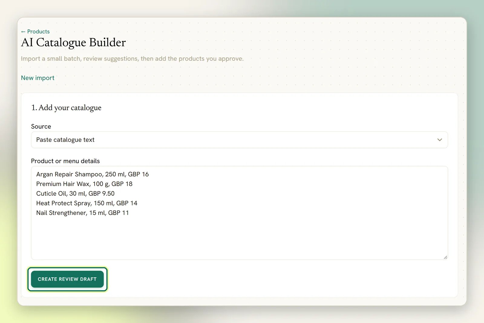 The AI Catalogue Builder with Source set to Paste catalogue text, a short product list pasted in, and the Create review draft button highlighted