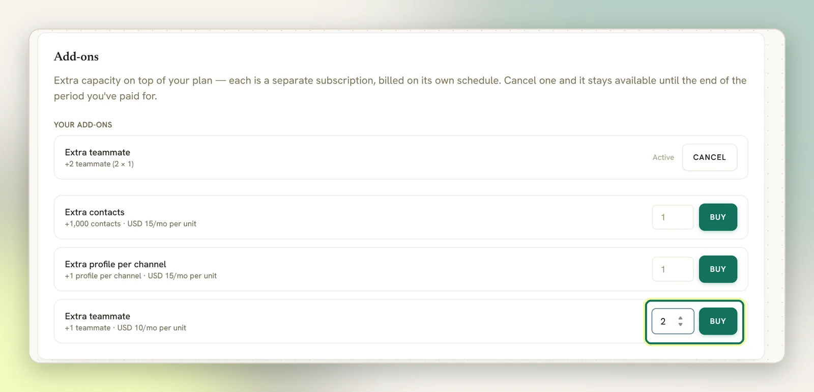 The Add-ons panel on Billing listing an owned Extra teammate add-on with its Cancel button, then Extra contacts, Extra profile per channel and Extra teammate rows, with a quantity of 2 and the Buy button highlighted on the last