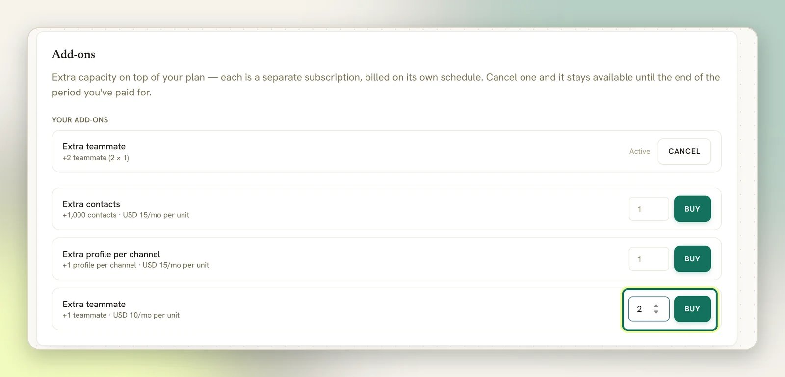 The Add-ons panel on Billing listing an owned Extra teammate add-on with its Cancel button, then Extra contacts, Extra profile per channel and Extra teammate rows, with a quantity of 2 and the Buy button highlighted on the last