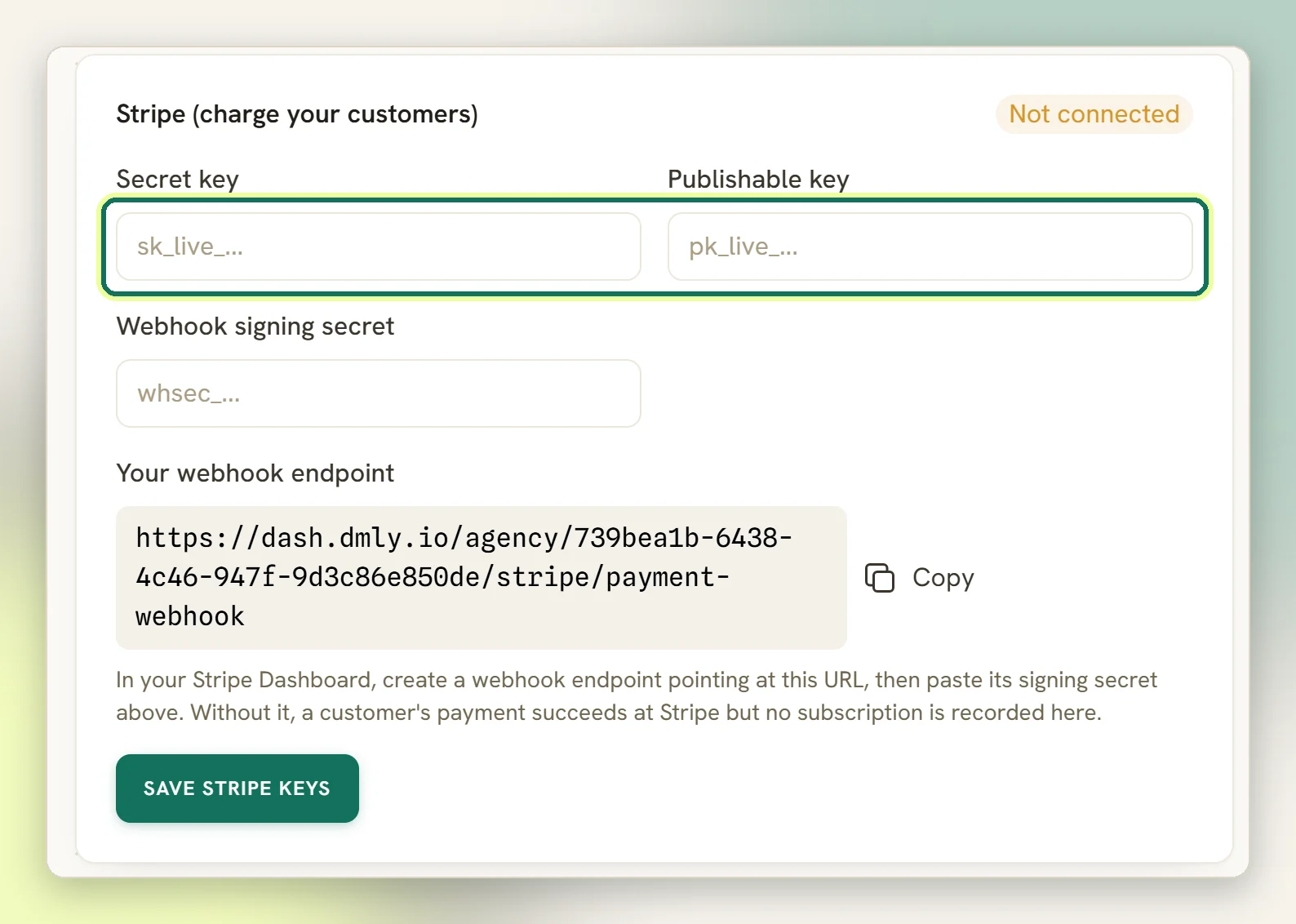 The Stripe (charge your customers) panel with the Secret key and Publishable key fields highlighted, and the Not connected badge