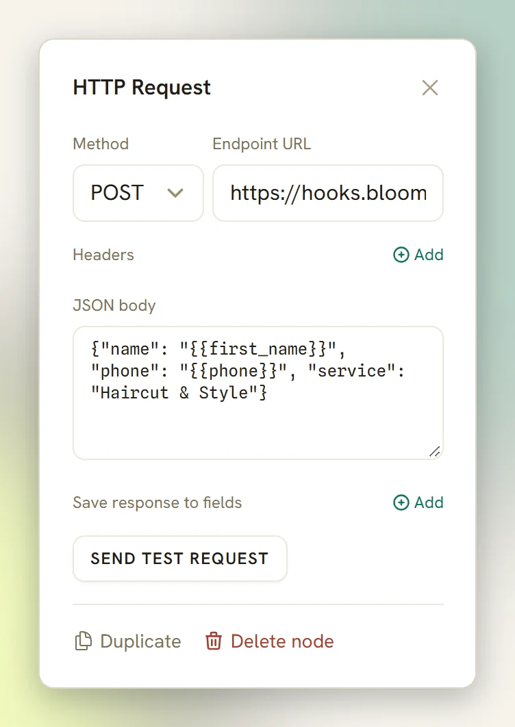 The HTTP Request step panel with the method, endpoint URL, a JSON body using contact variables, Save response to fields and Send test request