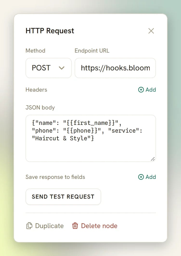The HTTP Request step panel with the method, endpoint URL, a JSON body using contact variables, Save response to fields and Send test request