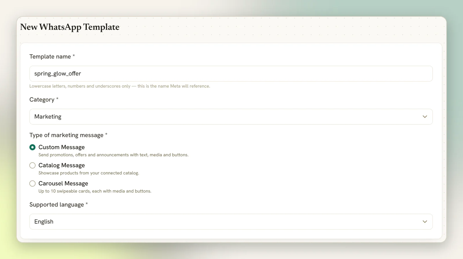 The New WhatsApp Template form with a template name, the Marketing category, the Custom Message type and English as the language
