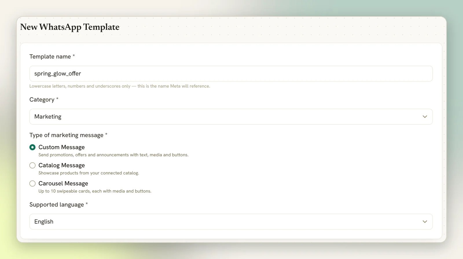 The New WhatsApp Template form with a template name, the Marketing category, the Custom Message type and English as the language