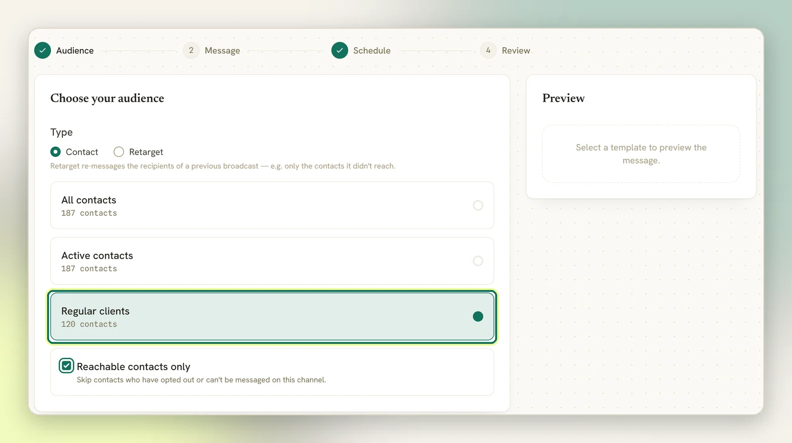 The Audience step of the broadcast wizard with Type set to Contact, the Regular clients segment selected and highlighted, and Reachable contacts only ticked