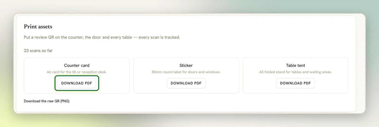 The Print assets panel showing the scan count and the Counter card, Sticker and Table tent designs, with a Download PDF button highlighted