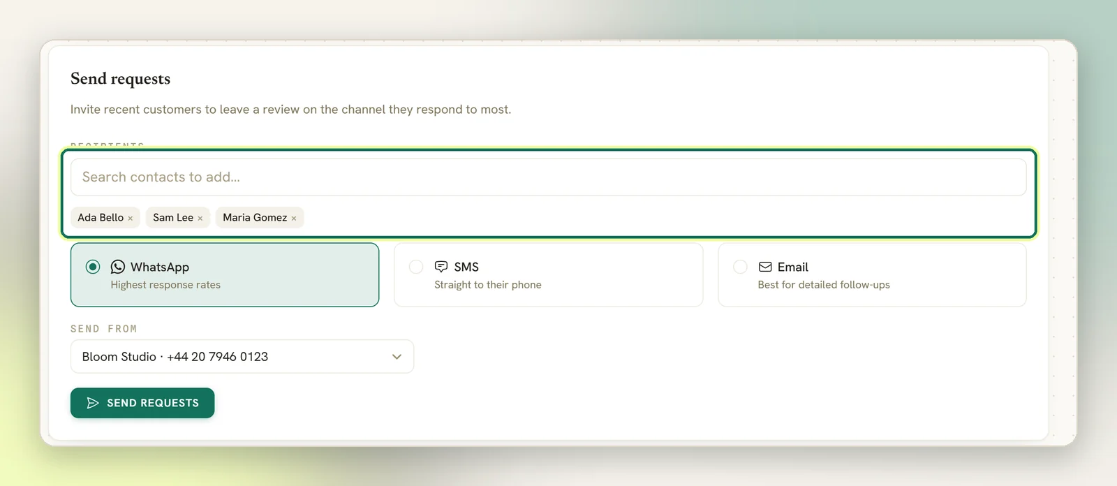 The Send requests panel with three contacts added under Recipients, which is highlighted, above the WhatsApp, SMS and Email options