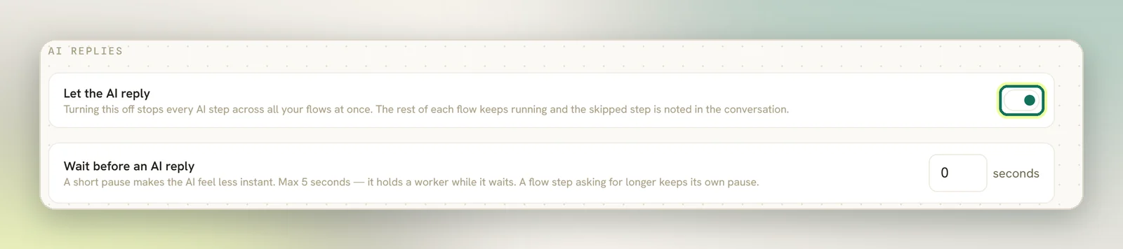 The AI replies section with the Let the AI reply switch on and highlighted, above Wait before an AI reply set to 0 seconds