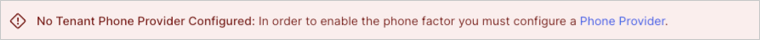 Unified phone MFA no tenant provider configured warning