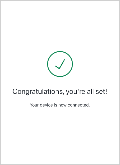 Flows - Device Authorization - Congratulations notification for user