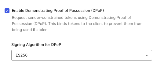 Enable DPoP and select an algorithm