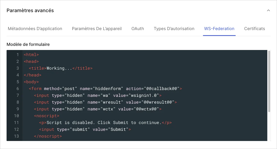Dashboard (Tableau de bord) Applications Onglet Application Settings (Paramètres d’application) Advanced (Avancés) Onglet WS-Federation