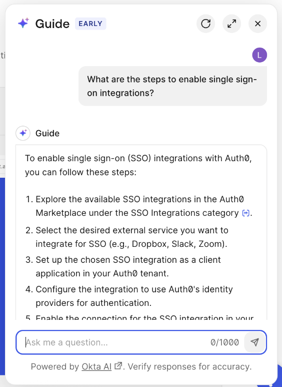 Guide can answer questions that relate to the Auth0 product and platform.