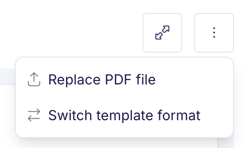 Three-dots menu open with Replace PDF file and Switch template format options