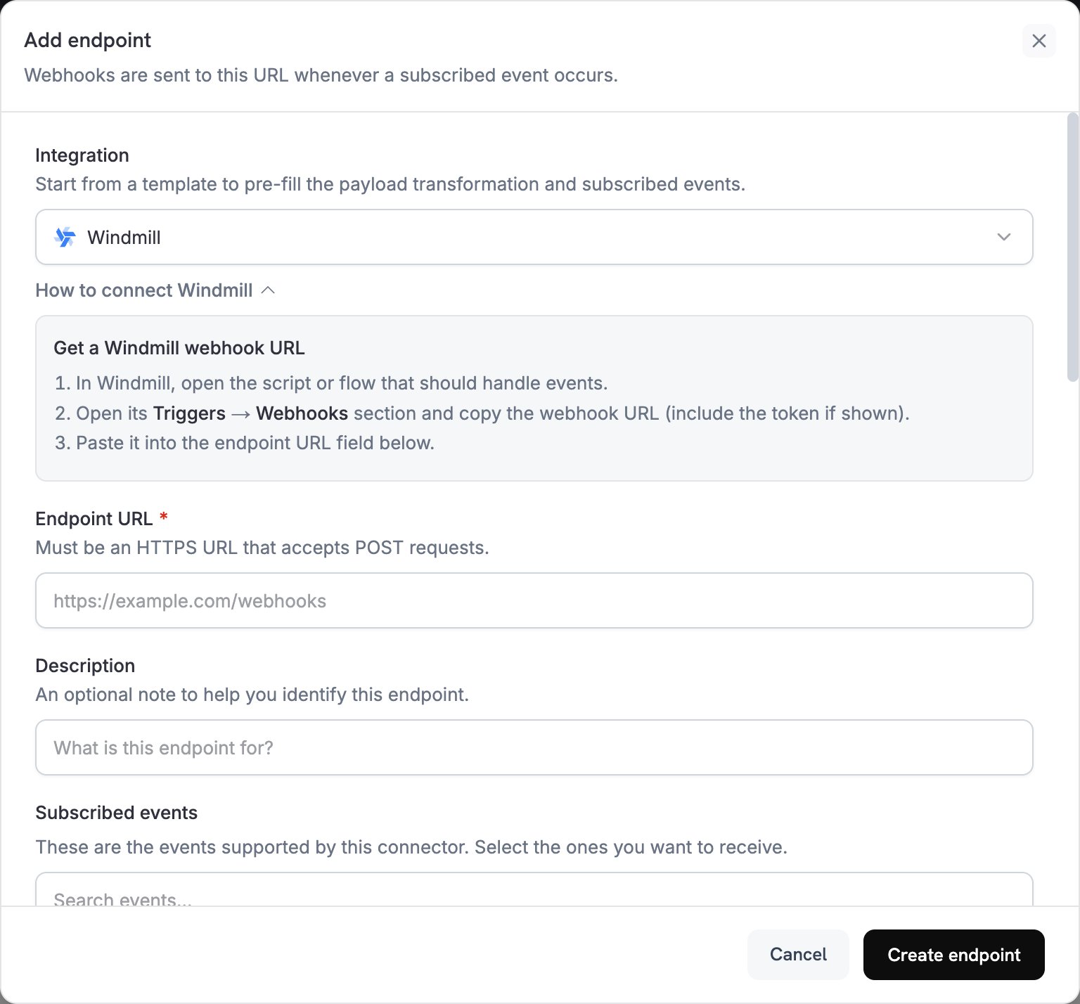 Add endpoint dialog with Windmill selected in the Integration dropdown and the How to connect Windmill steps