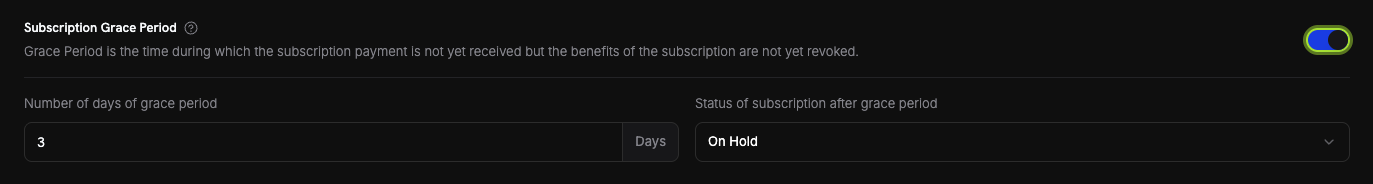 Subscription Grace Period setting with the number of days and the status to apply after the grace period