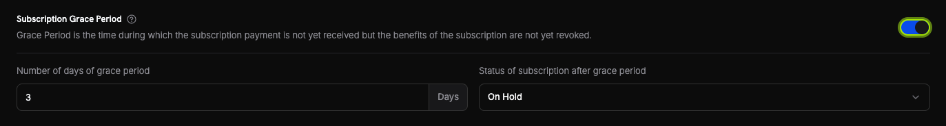 Subscription Grace Period setting with the number of days and the status to apply after the grace period