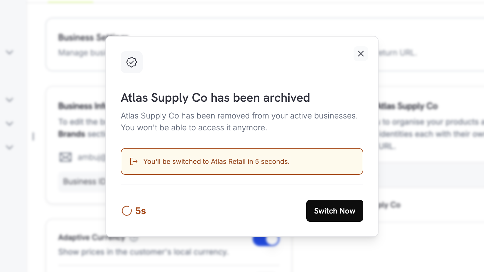Confirmation that the business has been archived, with a countdown to switch to another business