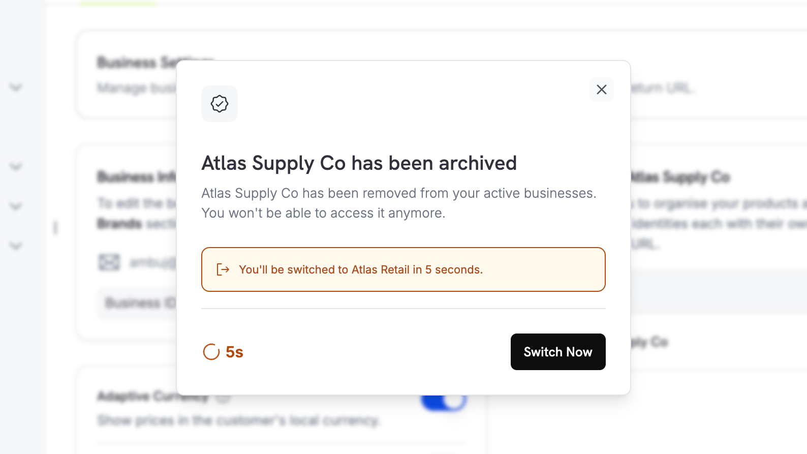 Confirmation that the business has been archived, with a countdown to switch to another business