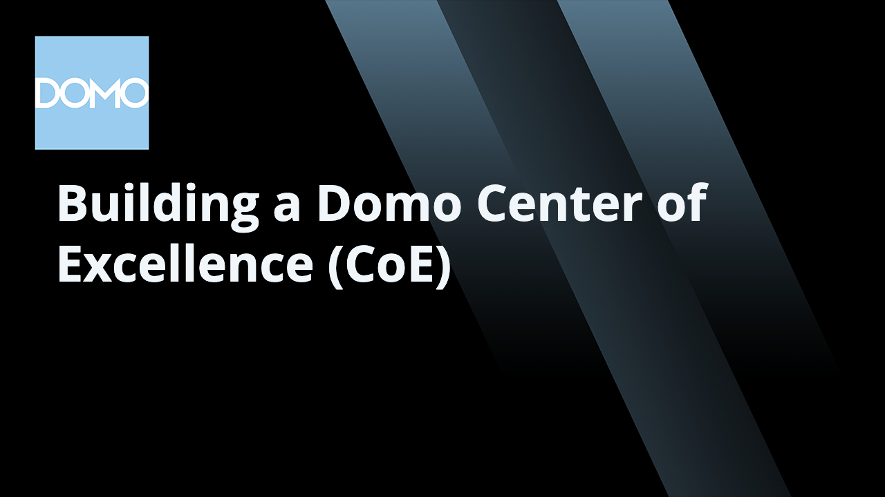 microlearning-building-a-domo-center-of-excellence-coe