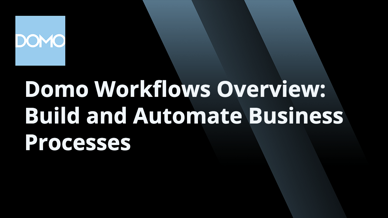 microlearning-domo-workflows-overview-build-and-automate-business-processes