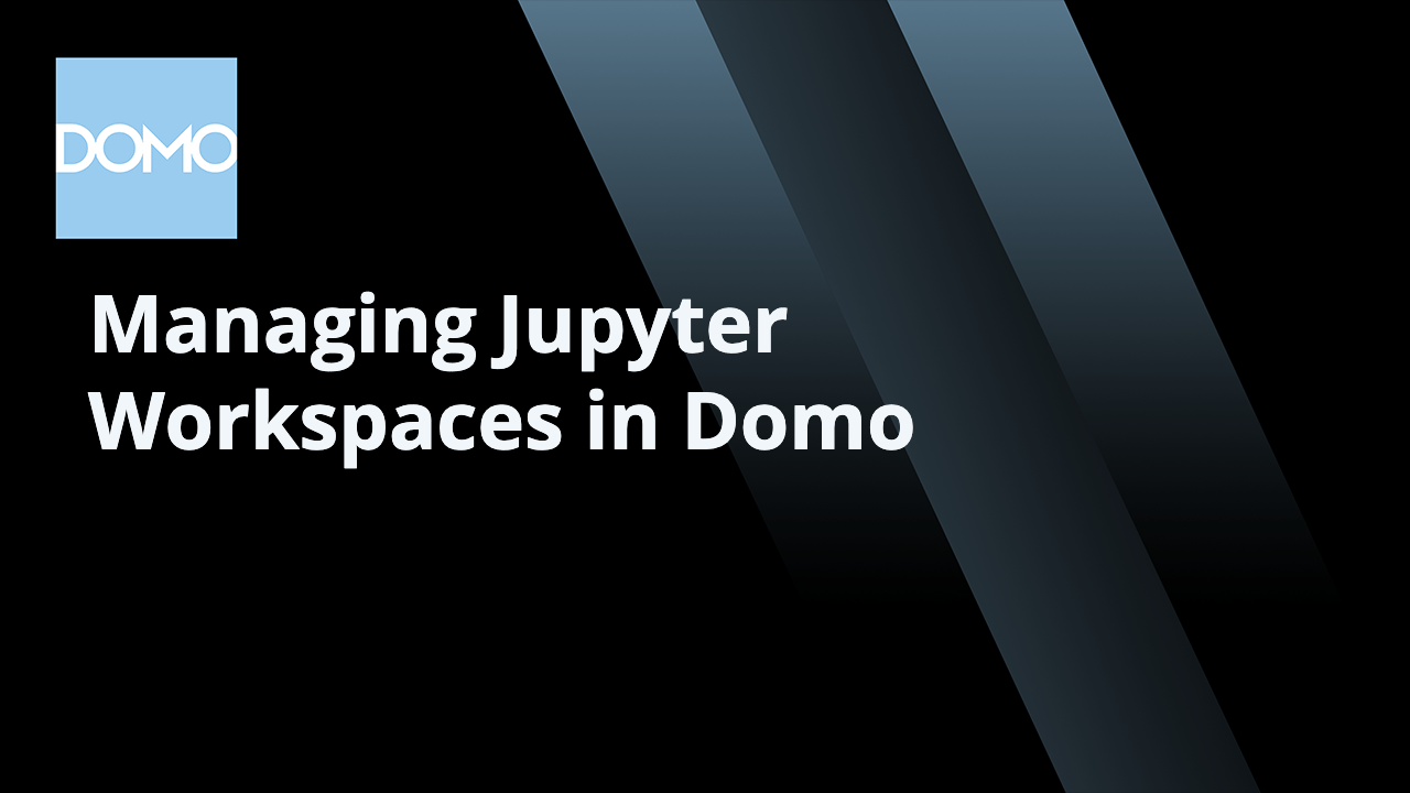 microlearning-managing-jupyter-workspaces-in-domo