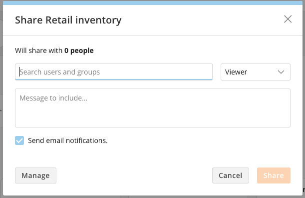 Share modal for adding users, groups, and roles to a
Workspace