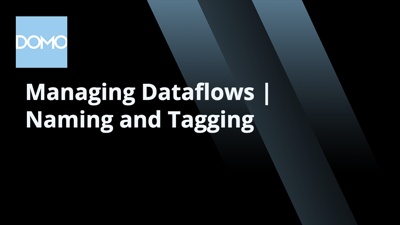 microlearning-managing-dataflows-naming-and-tagging