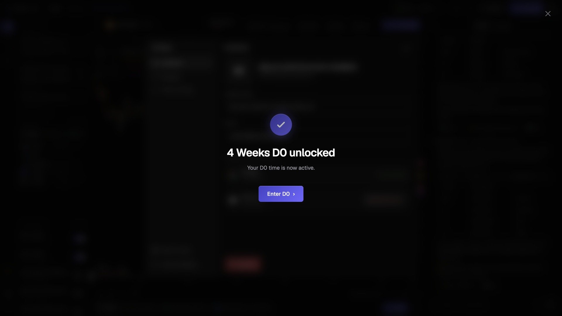 Confirmation that 4 Weeks D0 is unlocked and active