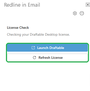 The License Check screen in the Redline in Email task pane, with the Launch Draftable and Refresh License buttons highlighted