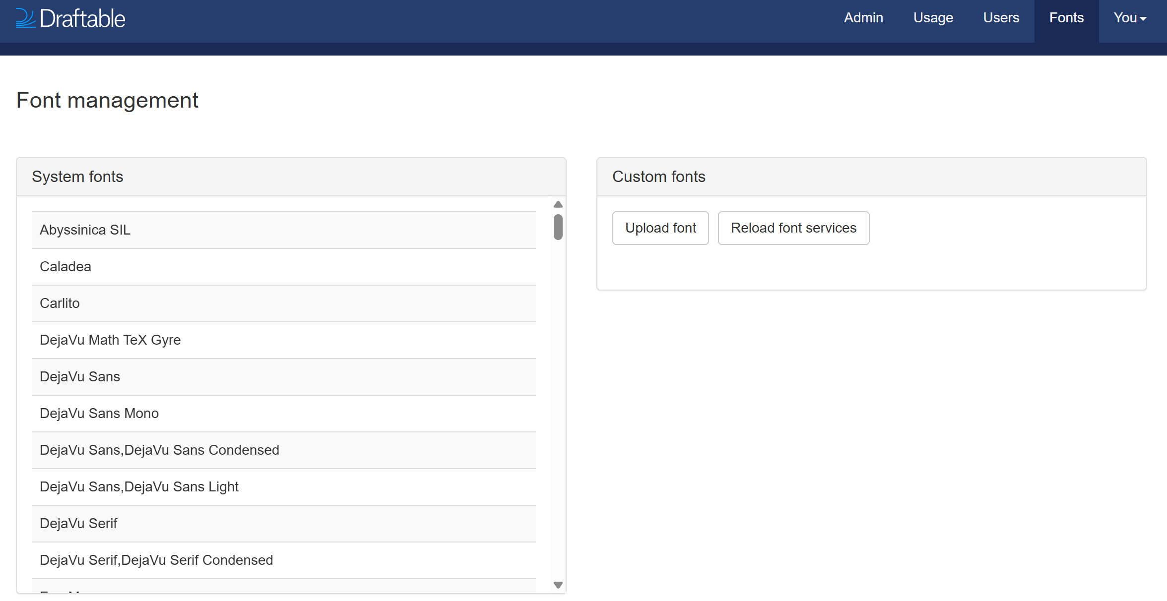The Font management page, showing the System fonts panel listing the bundled fonts and the Custom fonts panel with the Upload font and Reload font services buttons